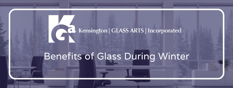 The Benefits of Glass During Winter